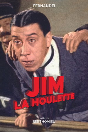 Jim la houlette poszter