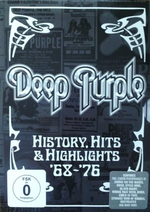 Deep Purple: History, Hits & Highlights '68-'76