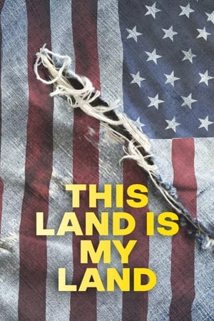 This Land Is My Land poszter