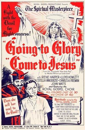 Going to Glory...Come to Jesus poszter