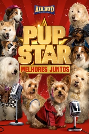 Pup Star: Better 2Gether poszter