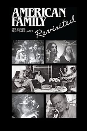 An American Family Revisited: The Louds 10 Years Later