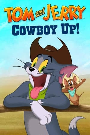 Tom and Jerry Cowboy Up! poszter