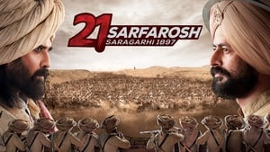 21 Sarfarosh - Saragarhi 1897 kép