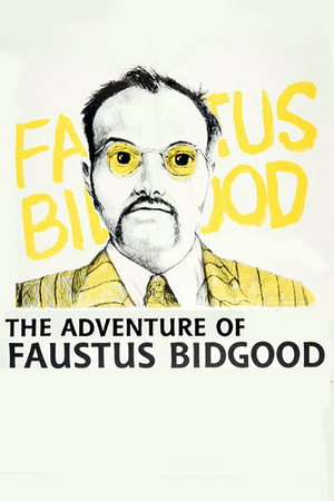The Adventure of Faustus Bidgood poszter