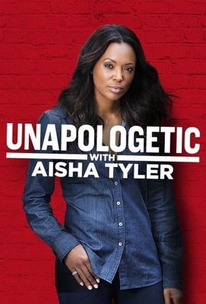 Unapologetic with Aisha Tyler poszter