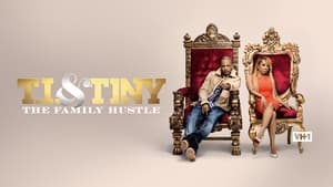 T.I. & Tiny: The Family Hustle kép