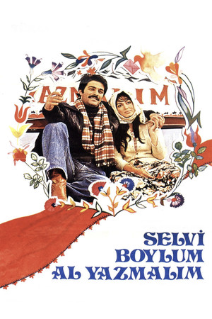 Selvi Boylum Al Yazmalım poszter