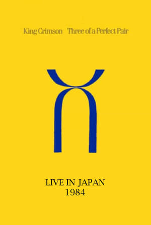 King Crimson: Three of a Perfect Pair Live in Japan poszter