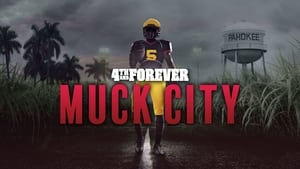 4th and Forever: Muck City kép