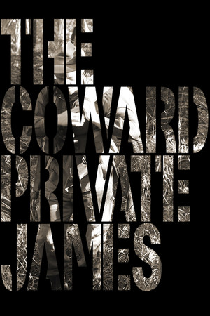 The Coward Private James poszter