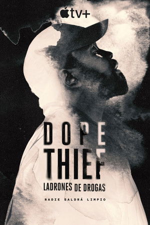 Dope Thief poszter