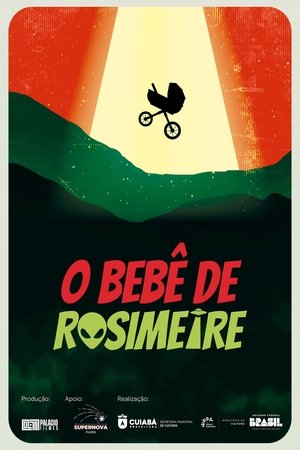 O Bebê de Rosimeire poszter