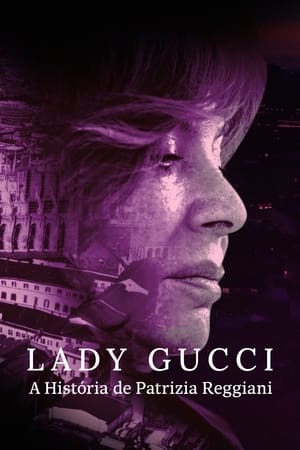 Lady Gucci: La storia di Patrizia Reggiani