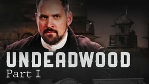 UnDeadwood 1. évad Ep.1 1. epizód