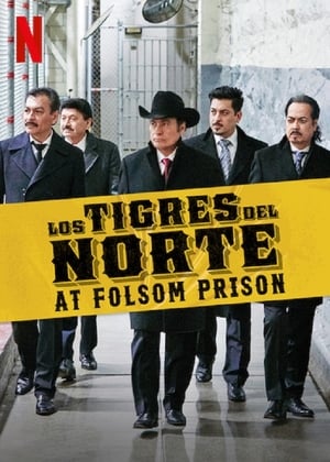 A Los Tigres del Norte a folsomi börtönben