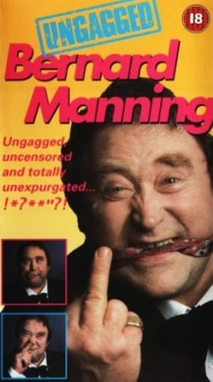 Bernard Manning - Ungagged poszter