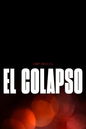 El colapso poszter