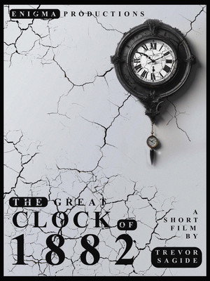 THE GREAT CLOCK OF 1882 poszter