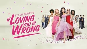 Tyler Perry's If Loving You Is Wrong kép