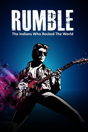 Rumble: The Indians Who Rocked the World poszter