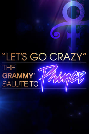 Let's Go Crazy: The Grammy Salute to Prince