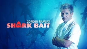 Gordon Ramsay: Shark Bait háttérkép