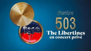 Chambre 503 - The Libertines en concert privé háttérkép