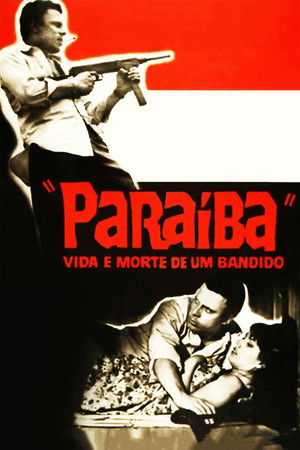 Paraíba, Vida e Morte de um Bandido poszter