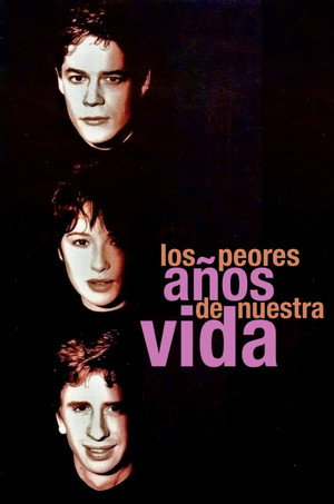 Los peores años de nuestra vida poszter