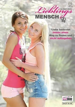 Du Bist Mein Lieblings Mensch - Liebe Bedeutet Immer Einen Weg Zu Finden Und Nicht Aufzugeben