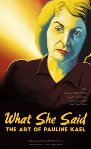 What She Said: The Art of Pauline Kael poszter