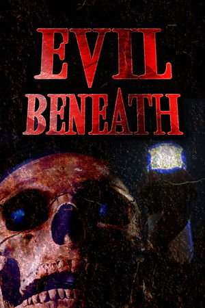 Evil Beneath poszter