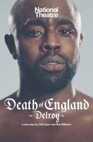 National Theatre Live: Death of England: Delroy poszter