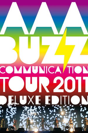 AAA BUZZ COMMUNICATION TOUR 2011 DELUXE EDITION poszter