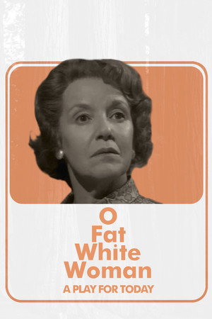 O Fat White Woman poszter