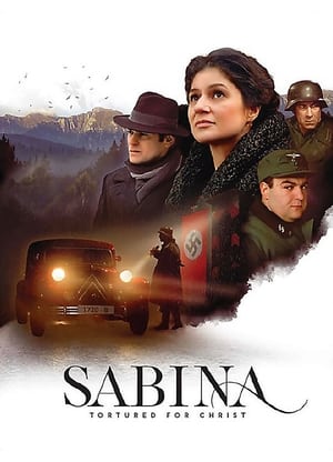 Sabina - Tortured for Christ, the Nazi Years poszter