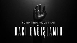 Bakı Bağışlamır háttérkép