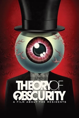 Theory of Obscurity: A Film About the Residents poszter