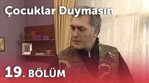 Çocuklar Duymasın 3. évad Ep.19 19. epizód