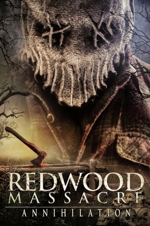 Redwood Massacre: Annihilation poszter