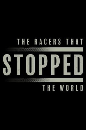 The Racers That Stopped The World poszter