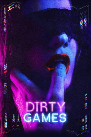 Dirty Games poszter