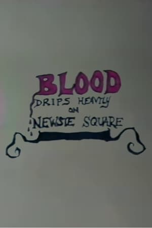 Blood Drips Heavily on Newsie Square poszter