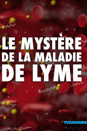 Ticked Off: The Mystery of Lyme Disease poszter
