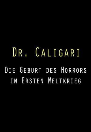 Dr. Caligari: Die Geburt des Horrors im Ersten Weltkrieg