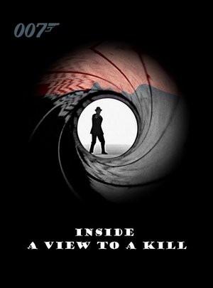 Inside 'A View to a Kill' poszter