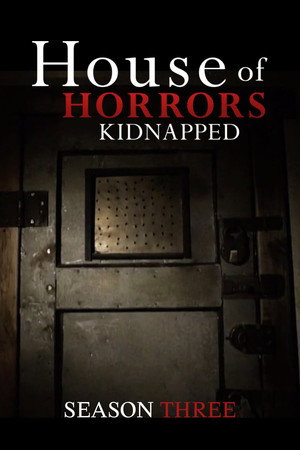 House of Horrors: Kidnapped