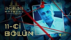 Əqrəb mövsümü 1. évad Ep.11 11. epizód