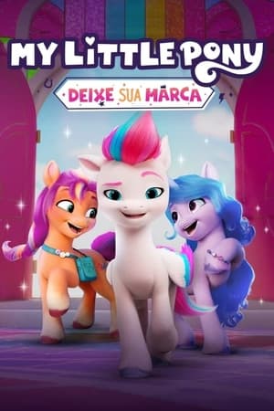 My Little Pony: Hagyj nyomot magad után poszter